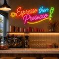 Espresso Then Prosecco neon sign glowing above a cafe espresso bar