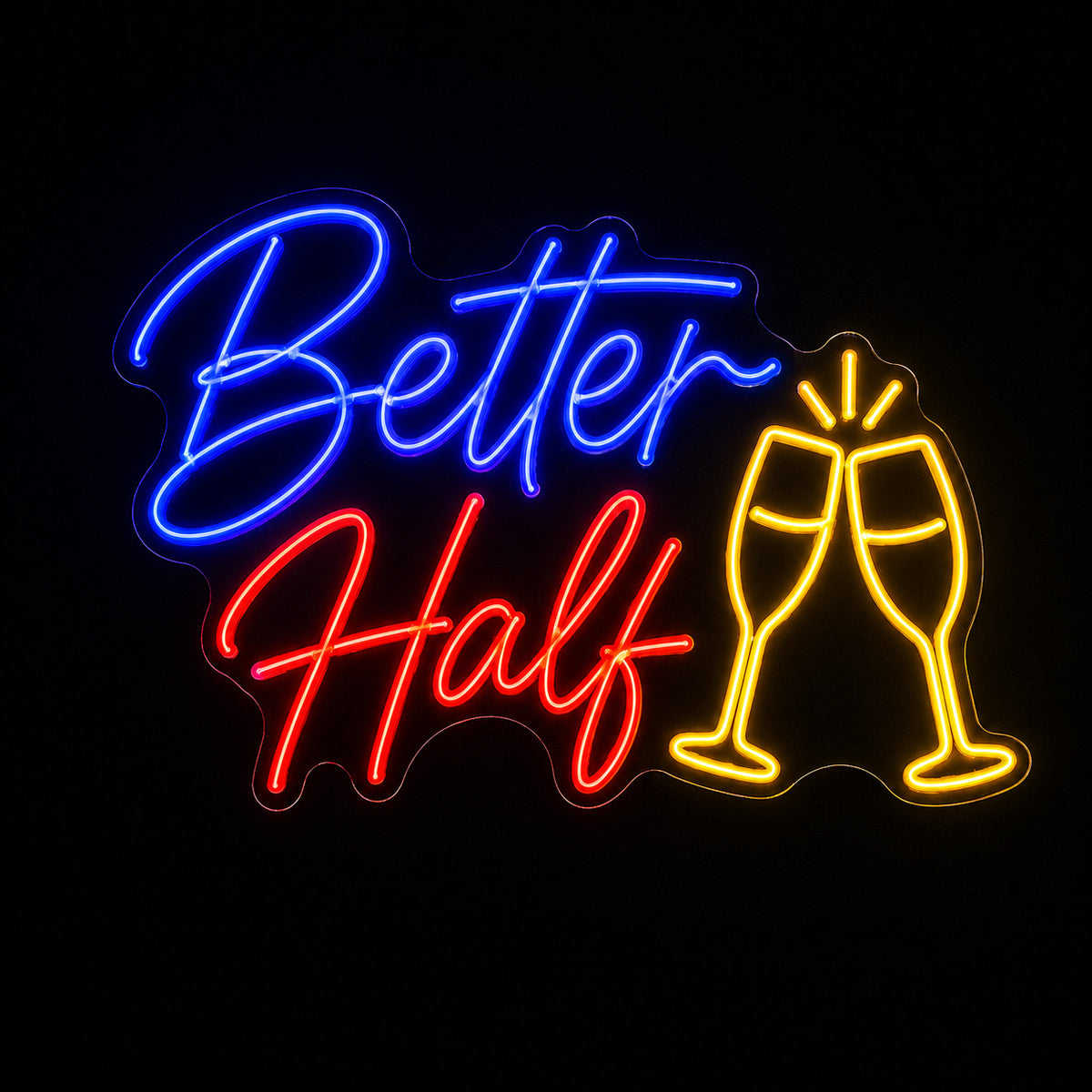 Better Half LED neon sign with champagne glasses by Fineyst Neon in Blue, Red & Yellow on clear acrylic